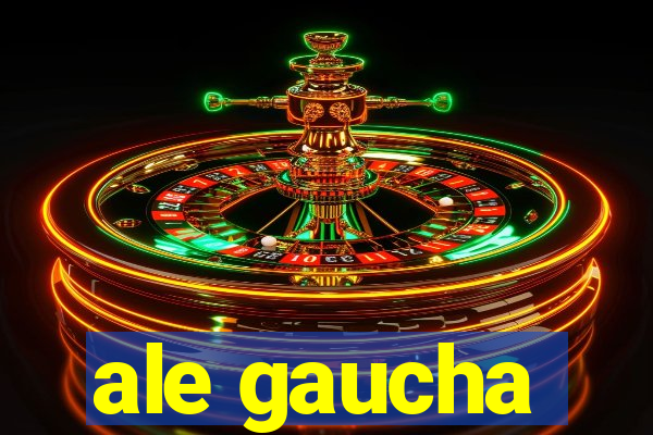 ale gaucha